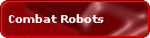 Combat Robots
